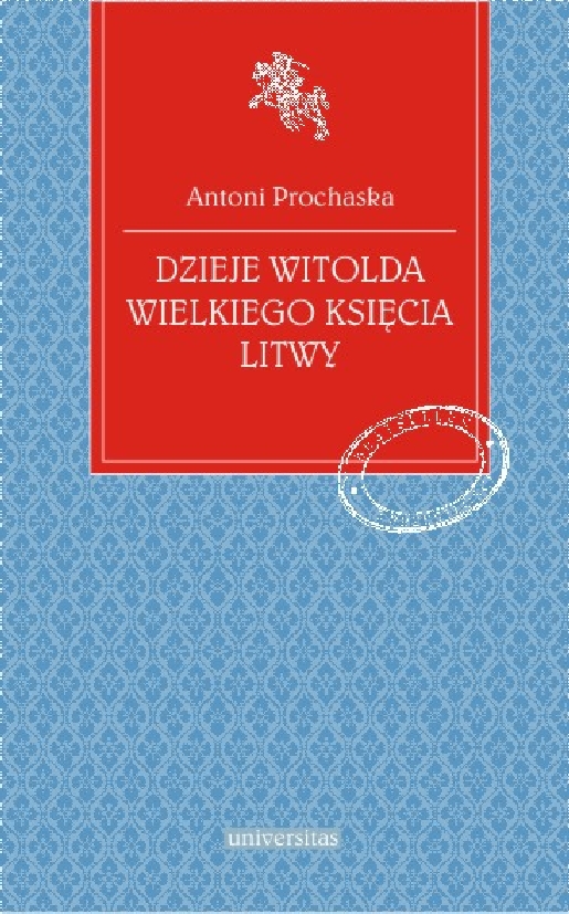 Dzieje Witolda, Wielkiego Księcia Litwy